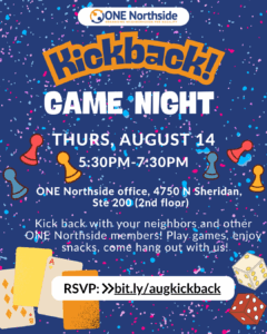 Visual sharing that we are hosting a game night August 14 from 5:30 to 7:30 at the ONE Northside Office. Come kickback with us, enjoy snacks, drinks, and a sense of community.